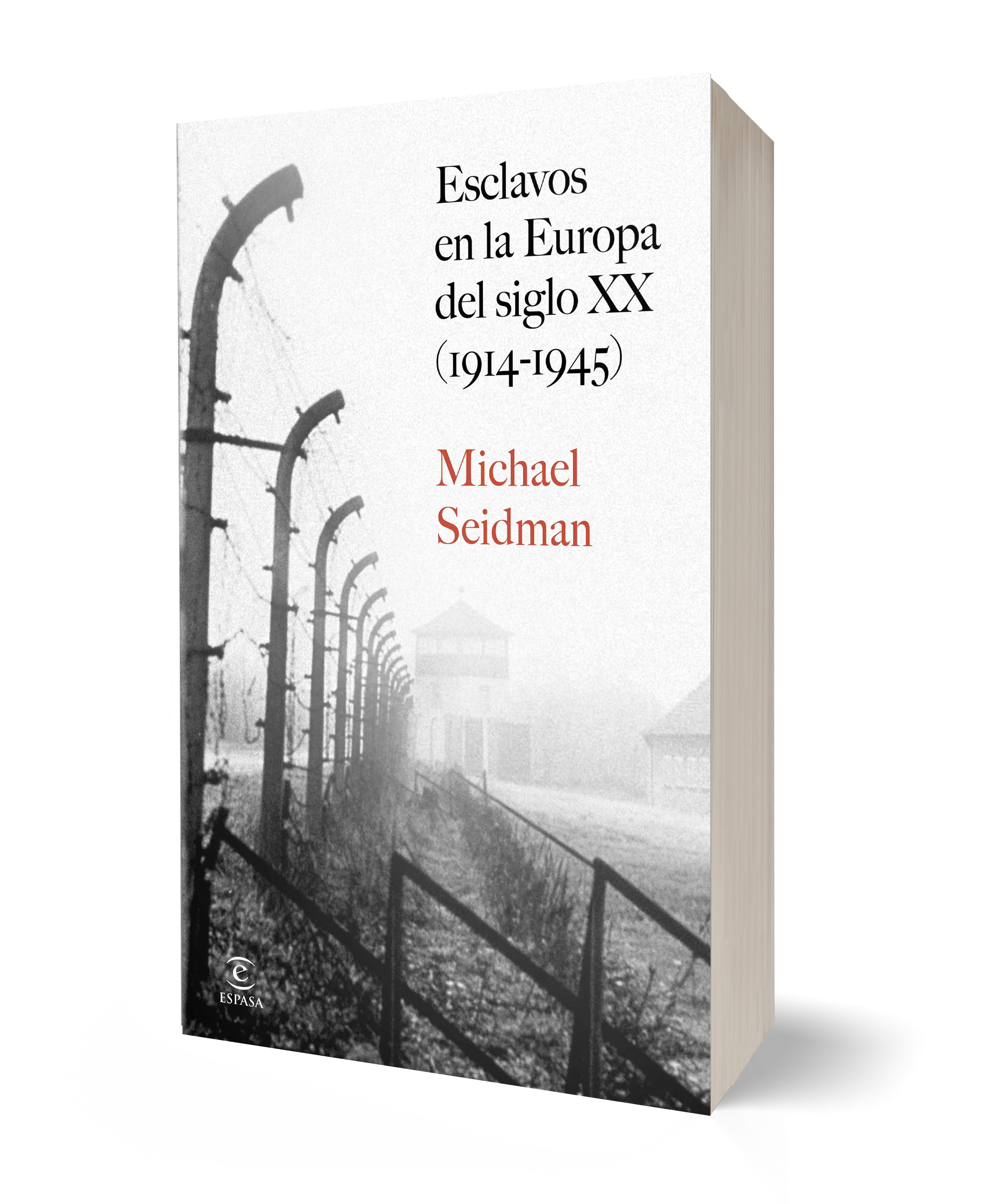 Miniatura portada 3d Esclavos en la Europa del siglo XX (1914-1945)