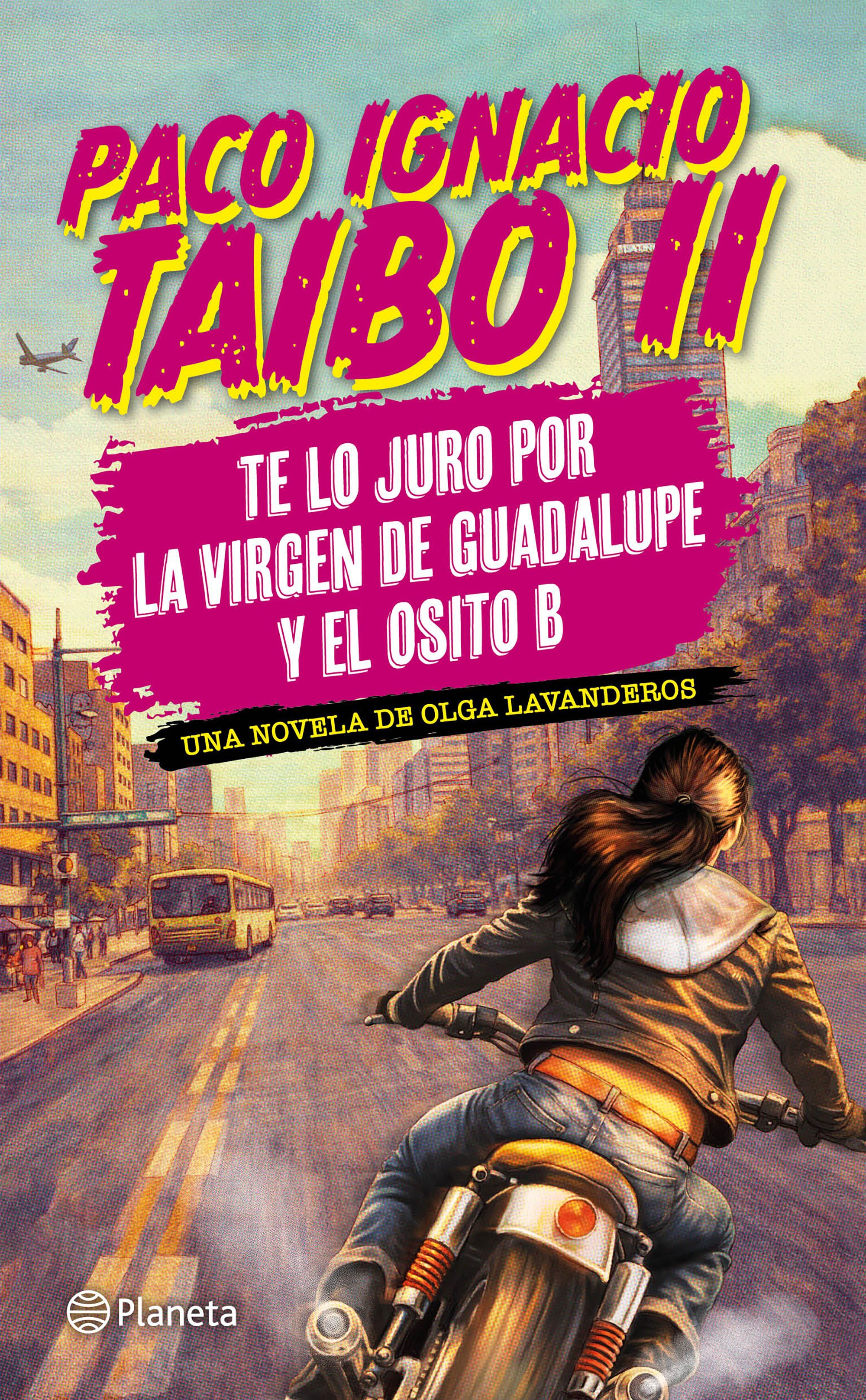 Portada Te lo juro por la virgen de Guadalupe y el osito B