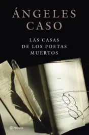 Portada Las casas de los poetas muertos