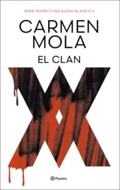 Portada El Clan (Inspectora Elena Blanco 5)
