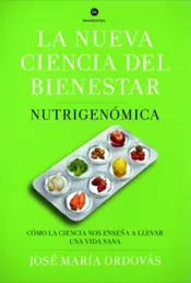 Portada La Nueva Ciencia del Bienestar Nutrigenómica