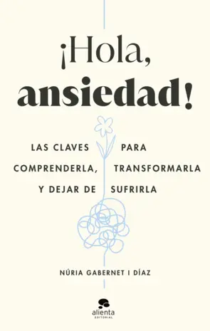 Portada ¡Hola, ansiedad!