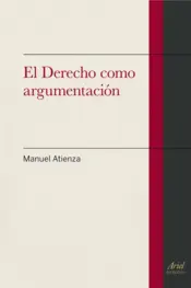 Portada El Derecho como Argumentación (nva.prest)