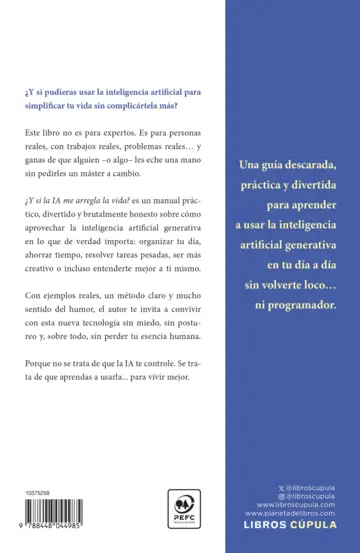 Contraportada ¿Y si la IA me arregla la vida?