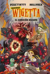 Portada Universo Wigetta 3. El corazón oscuro
