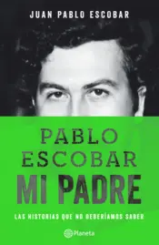 Portada Pablo Escobar, mi padre