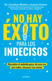 Portada No hay éxito para los indecisos