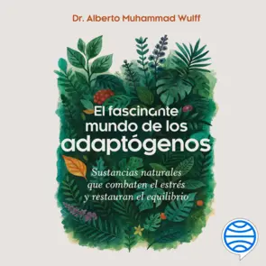 Portada El fascinante mundo de los adaptógenos