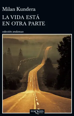 Portada La Vida está en Otra Parte (tusq) nva.prest