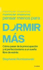 Portada Pensar menos para dormir más