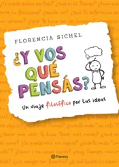 Portada ¿Y vos qué pensás? Un viaje filosófico por las ideas