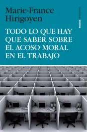 Portada Todo lo que hay que saber sobre el acoso moral en
