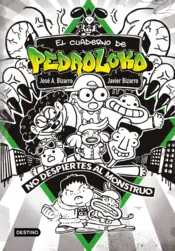Portada El cuaderno de Pedroloko. ¡No despiertes al monstruo!