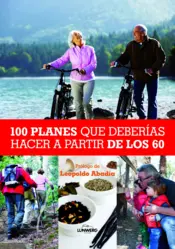 Portada 100 Planes que deberías hacer a partir de los 60