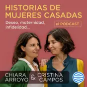 Portada Historias de mujeres casadas. El pódcast