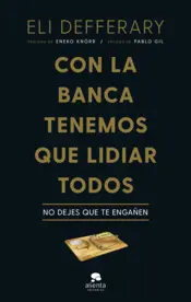 Portada Con la banca tenemos que lidiar todos