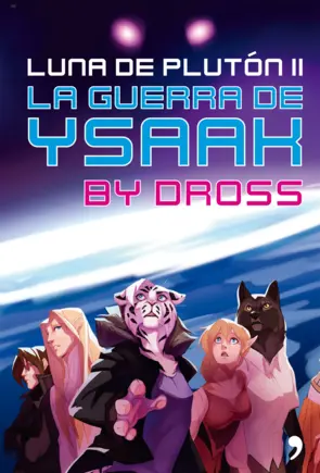 Portada La guerra de Ysaak. Luna de Plutón 2