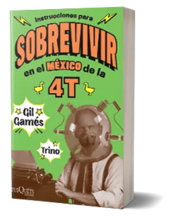 Portada Instrucciones para sobrevivir en el México de la 4T