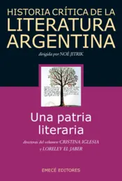 Portada Hist. Crit. Lit. Arg. T.1- Una patria literaria