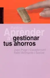 Portada Aprender a Gestionar tus Ahorros