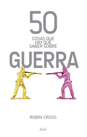 Portada 50 cosas que hay que saber sobre guerra