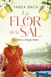Portada La flor de la sal. Un éxito a fuego lento