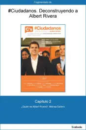 Portada Capítulo 2 de #Ciudadanos. ¿Quién es Albert Rivera?