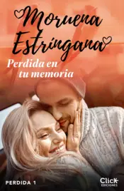 Portada Perdida en tu memoria. Trilogía perdida 1