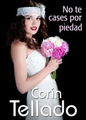 Portada No te cases por piedad