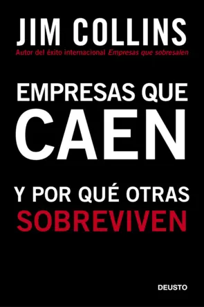 Portada Empresas que Caen y por qué Otras Sobreviven