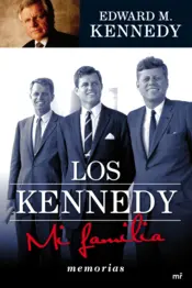 Portada Los Kennedy mi Familia