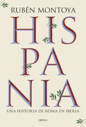 Portada Hispania. Una historia de Roma en Iberia