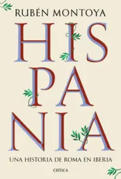 Portada Hispania. Una historia de Roma en Iberia