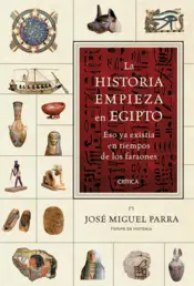 Portada La Historia Empieza en Egipto