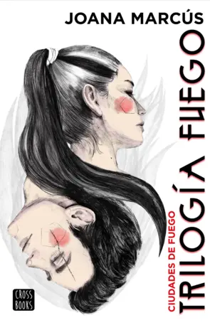 Portada Trilogía Fuego 3. Ciudades de fuego