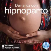 Portada Dar a luz con Hipnoparto