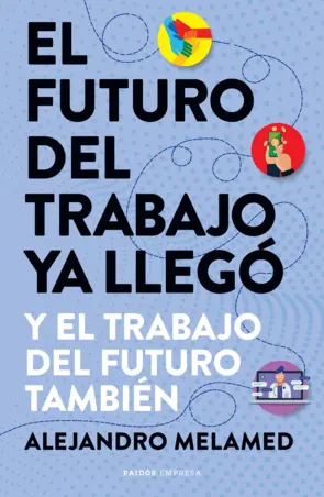 Portada El futuro del trabajo ya llegó