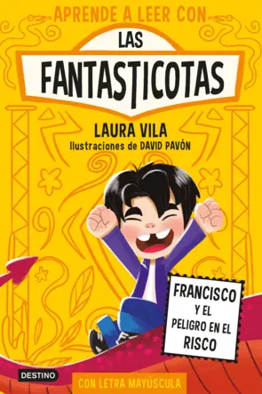 Portada Aprende a leer con Las Fantasticotas 14. Francisco y el peligro en el risco