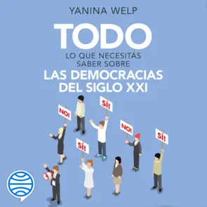 Portada Todo lo que necesitás saber sobre las democracias del siglo XXI