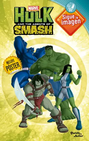 Portada Hulk y los agentes de Smash - Sigue la imagen
