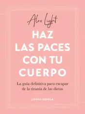 Portada Haz las paces con tu cuerpo