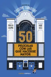 Portada 50 películas con las que hacerse mayor