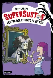 Portada Supersustos. Dentro del retrato perverso