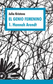 Portada El genio femenino 1. Hannah Arendt