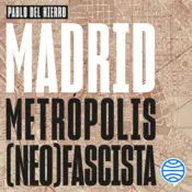 Portada Madrid, metrópolis (neo)fascista
