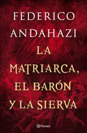 Portada La matriarca, el barón y la sierva