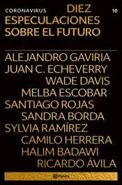 Portada Coronavirus: Diez especulaciones sobre el futuro