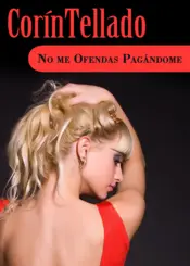 Portada No me ofendas pagándome