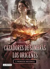 Portada Cazadores de Sombras los Orígenes 3