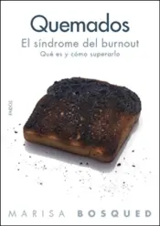 Portada Quemados El Síndrome del Burnout